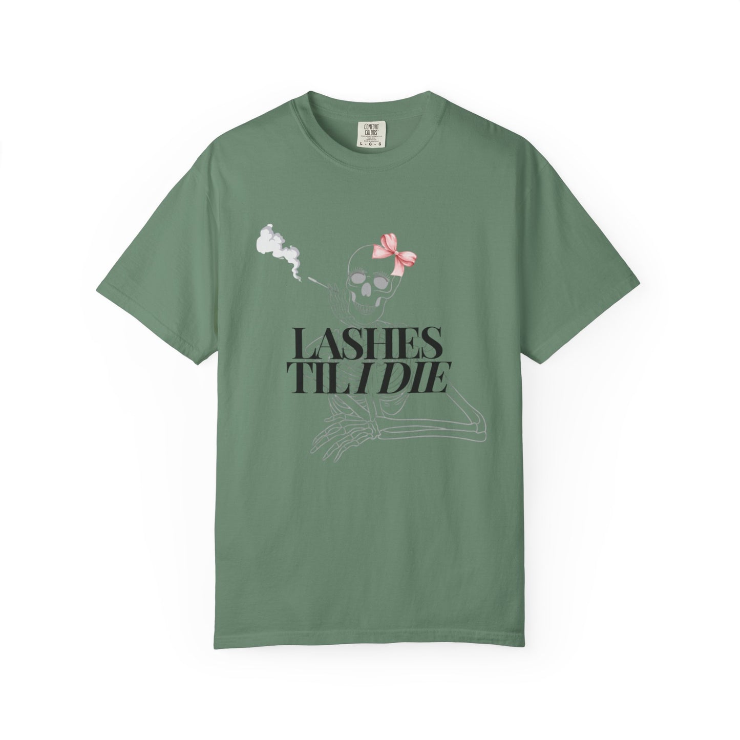 Lashes 'Til I Die T-Shirt