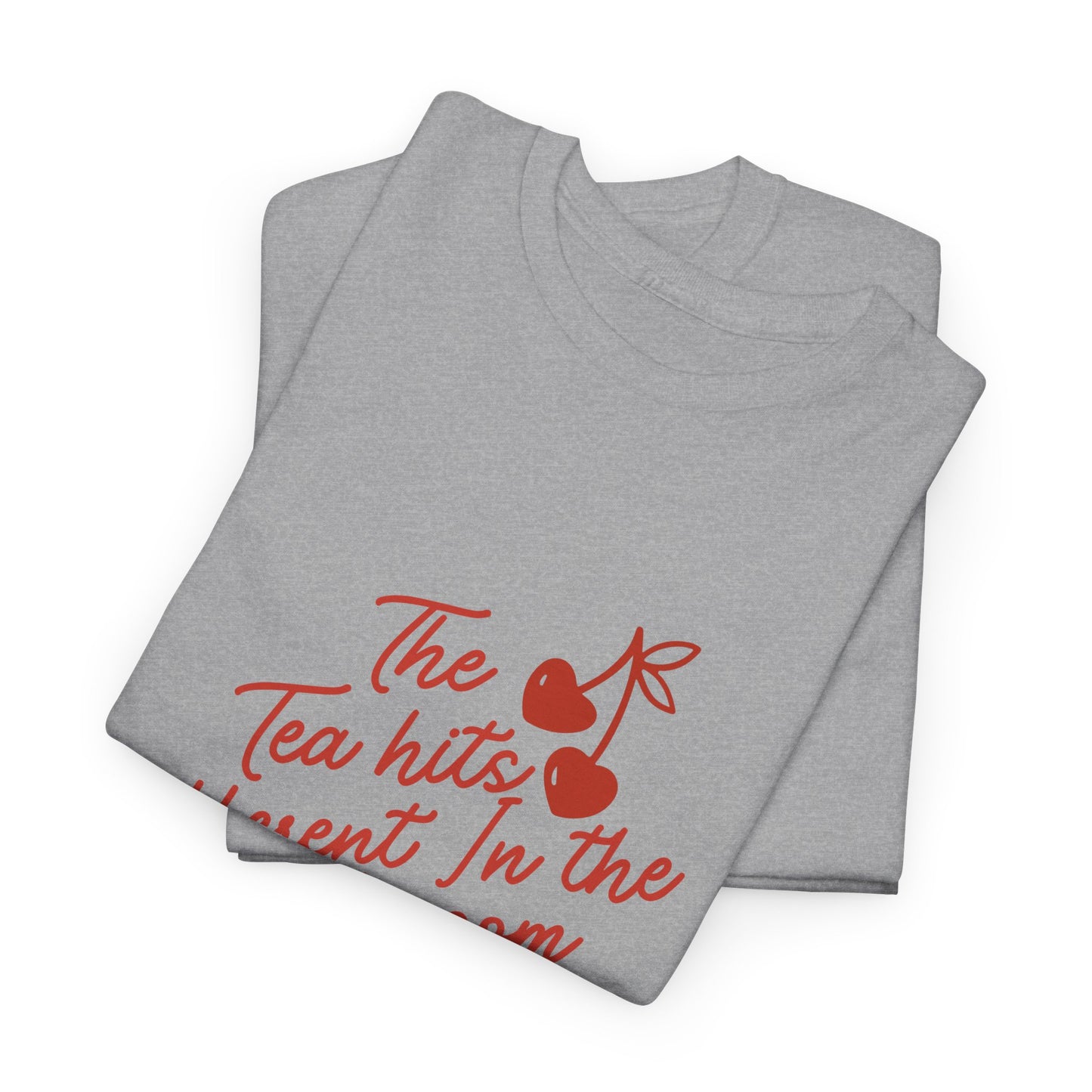 Tea Hits Different Tee — "The Tea Hits Different In The Lash Room" Graphic T-Shirt