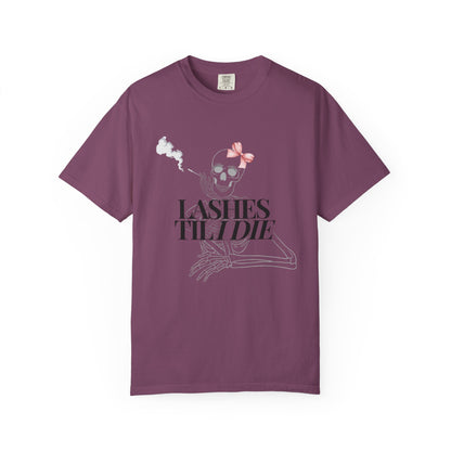 Lashes 'Til I Die T-Shirt