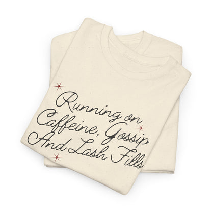 "Running on Caffeine, Chaos and Lash Fails" Tee — Funny Beauty Lover Shirt