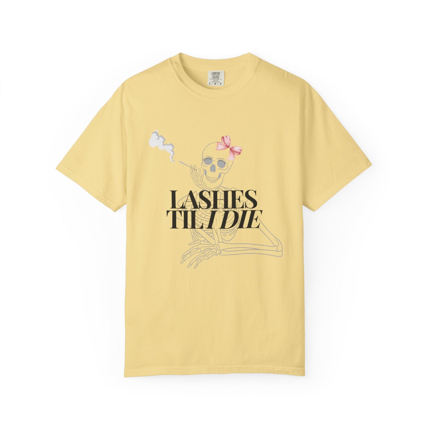 Lashes 'Til I Die T-Shirt