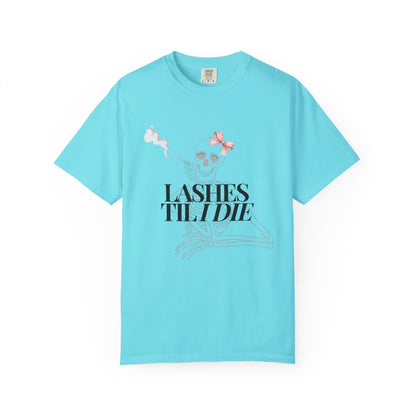 Lashes 'Til I Die T-Shirt