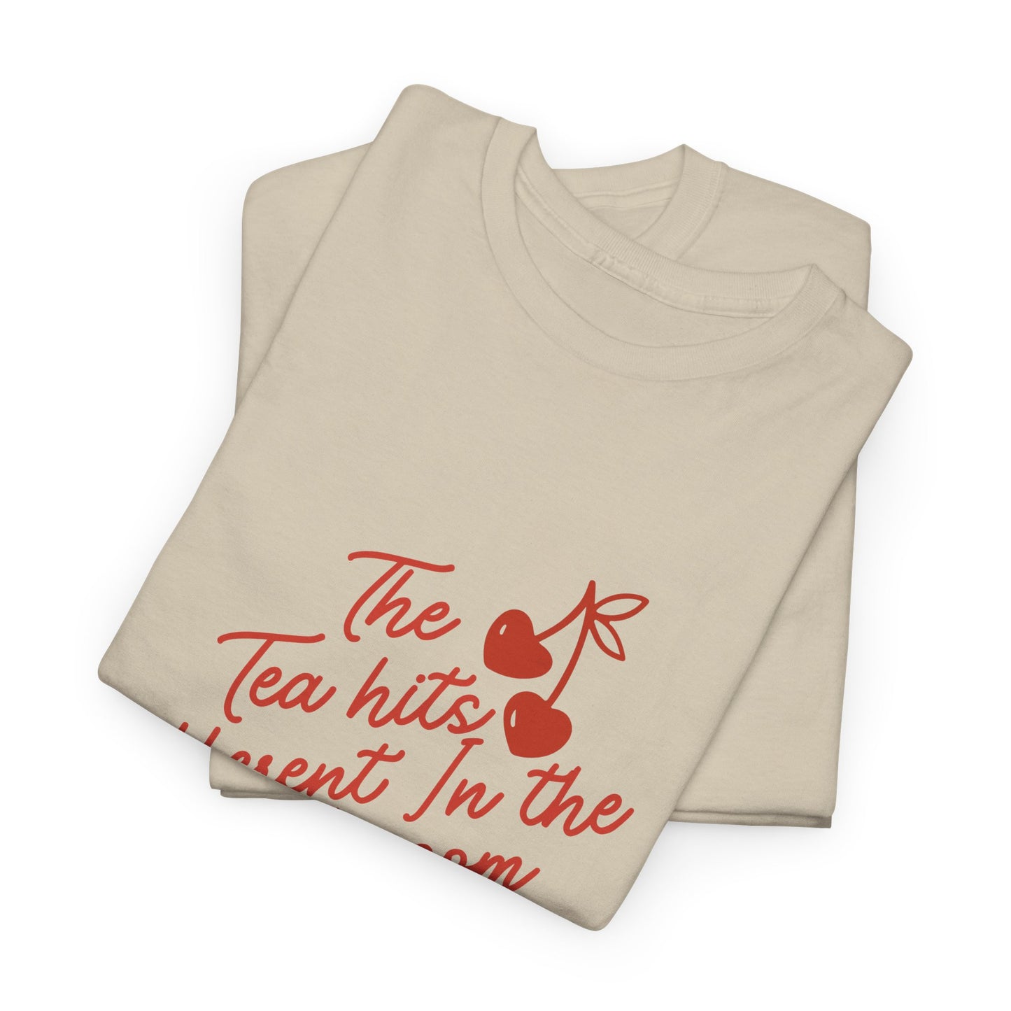 Tea Hits Different Tee — "The Tea Hits Different In The Lash Room" Graphic T-Shirt