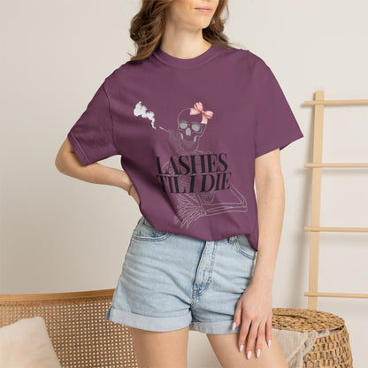 Lashes 'Til I Die T-Shirt