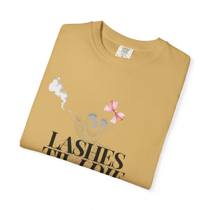 Lashes 'Til I Die T-Shirt