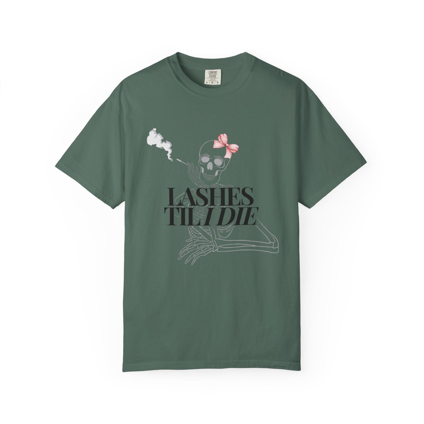 Lashes 'Til I Die T-Shirt