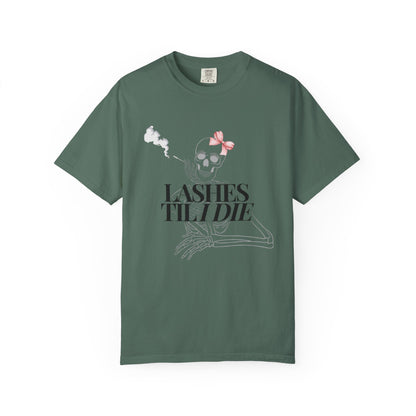 Lashes 'Til I Die T-Shirt