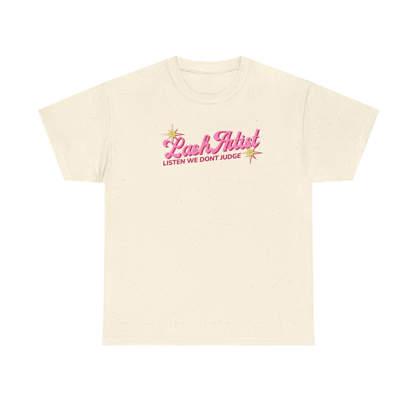 Lash Artist Tee — "Listen We Don’t Judge" Pink Script Lash Technician Shirt