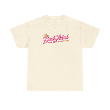 Lash Artist Tee — "Listen We Don’t Judge" Pink Script Lash Technician Shirt