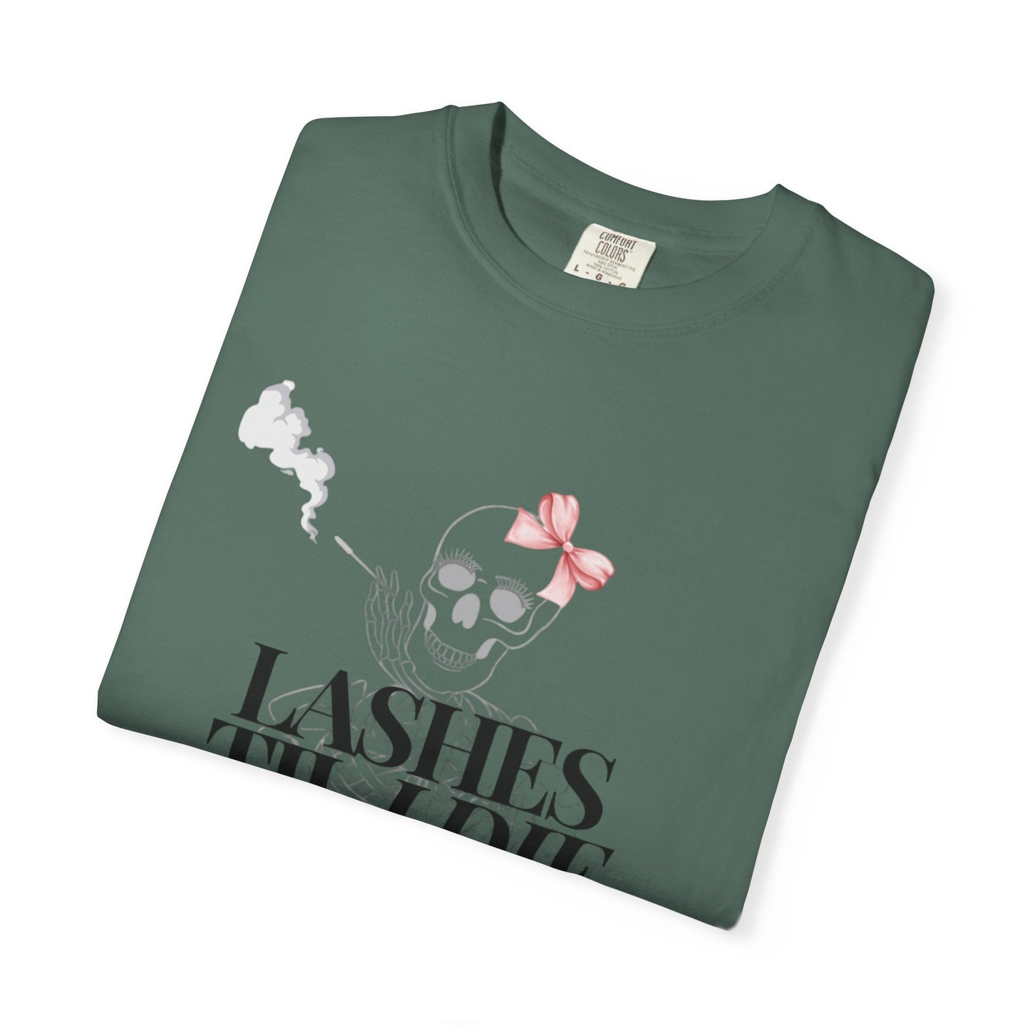 Lashes 'Til I Die T-Shirt