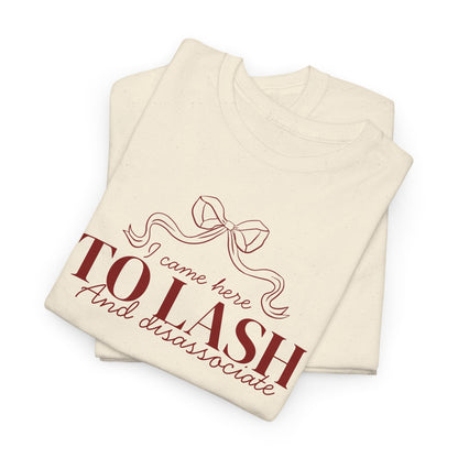Eyelash Technician Shirt – "I Came For The To Lash" Beauty Tee
