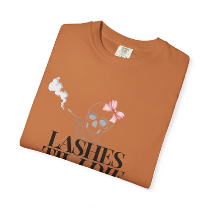 Lashes 'Til I Die T-Shirt