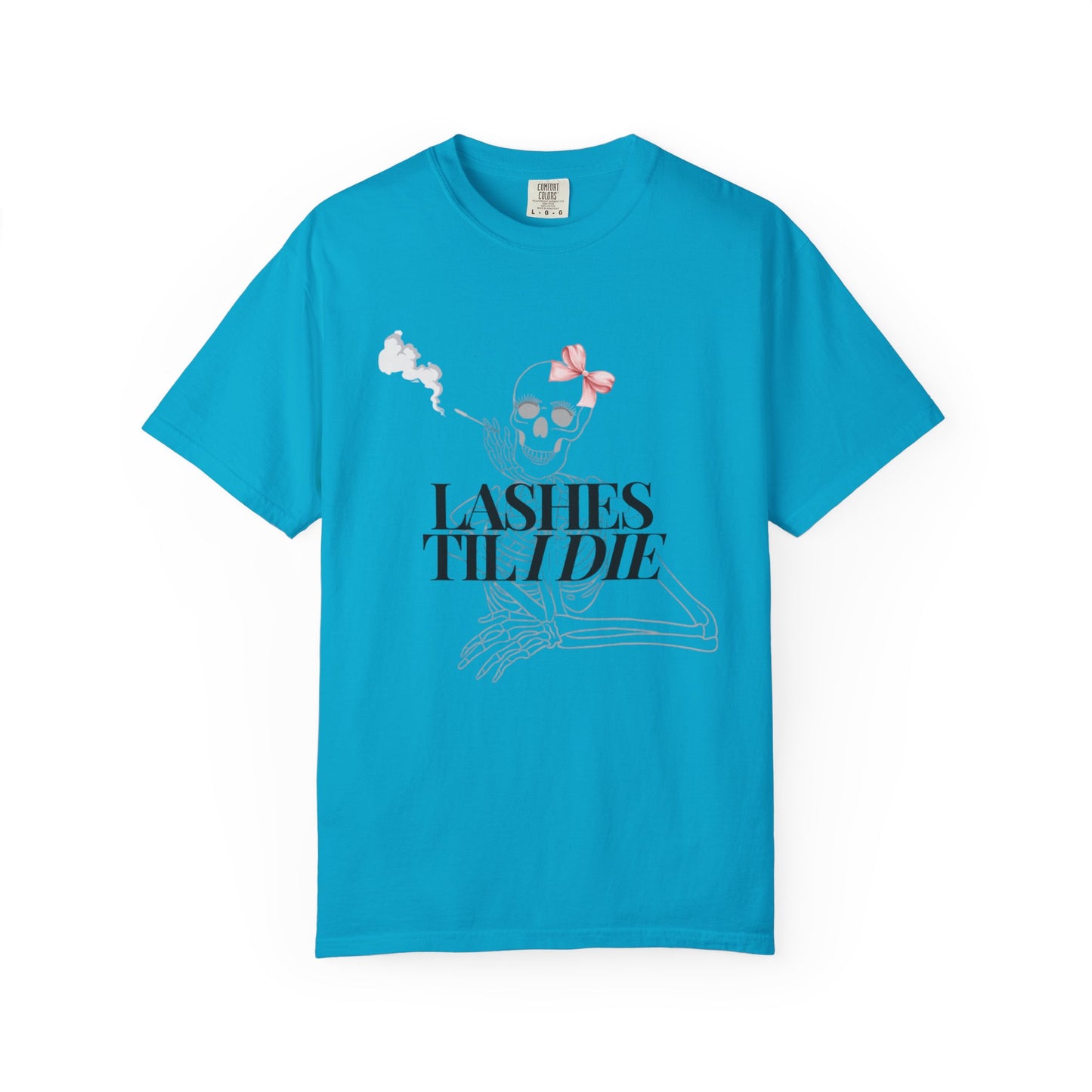 Lashes 'Til I Die T-Shirt