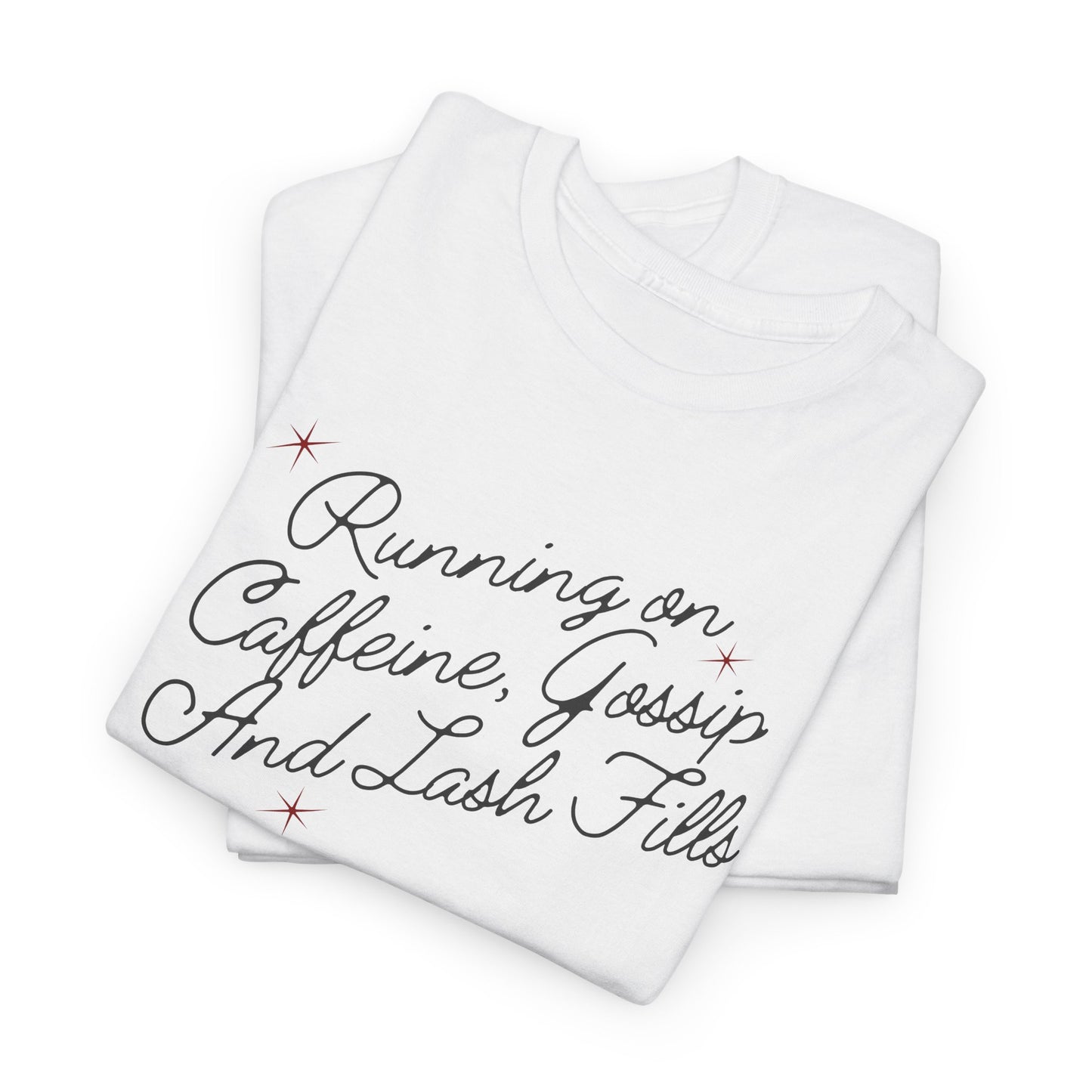 "Running on Caffeine, Chaos and Lash Fails" Tee — Funny Beauty Lover Shirt