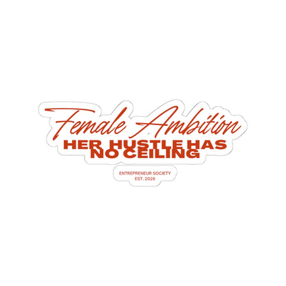 Female Ambition sticker | Kiss-cut motivational laptop sticker