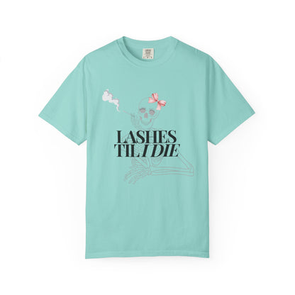 Lashes 'Til I Die T-Shirt