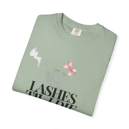 Lashes 'Til I Die T-Shirt