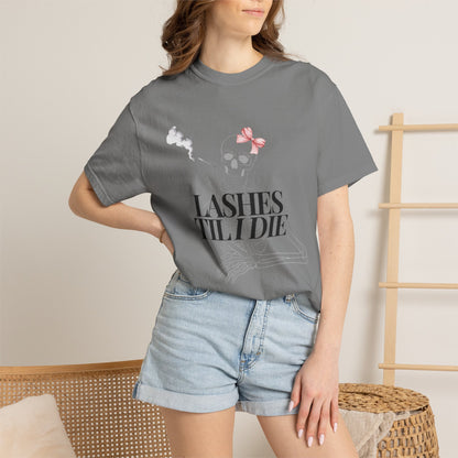 Lashes 'Til I Die T-Shirt