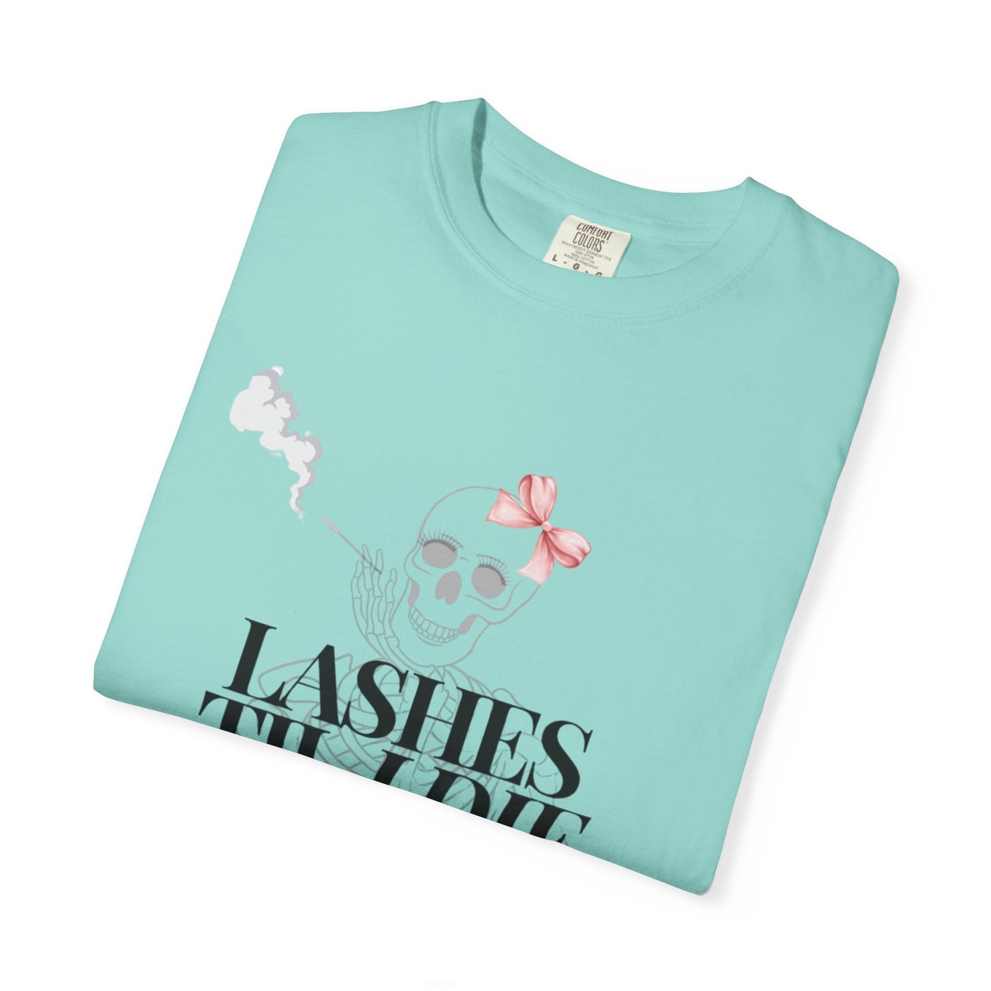 Lashes 'Til I Die T-Shirt