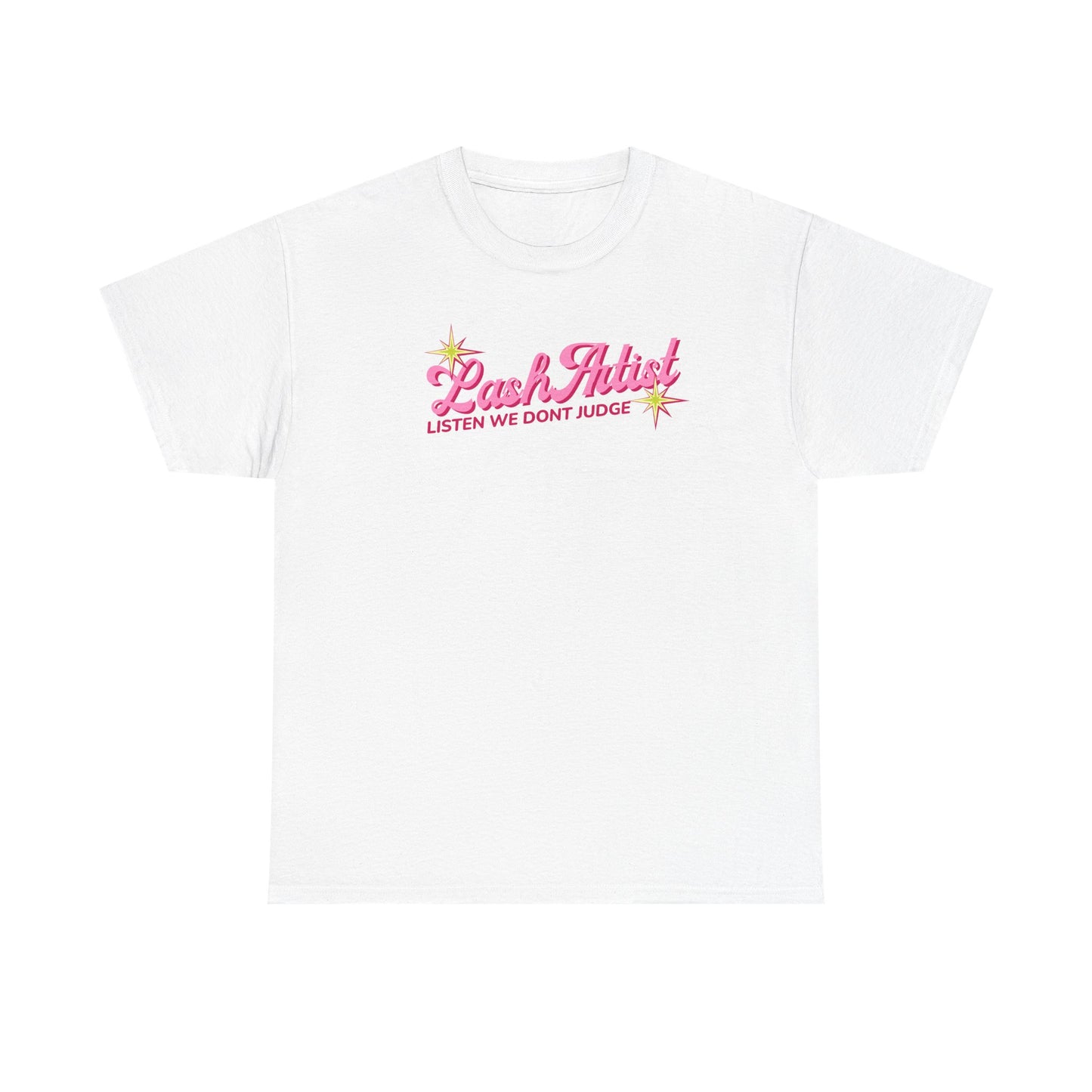 Lash Artist Tee — "Listen We Don’t Judge" Pink Script Lash Technician Shirt