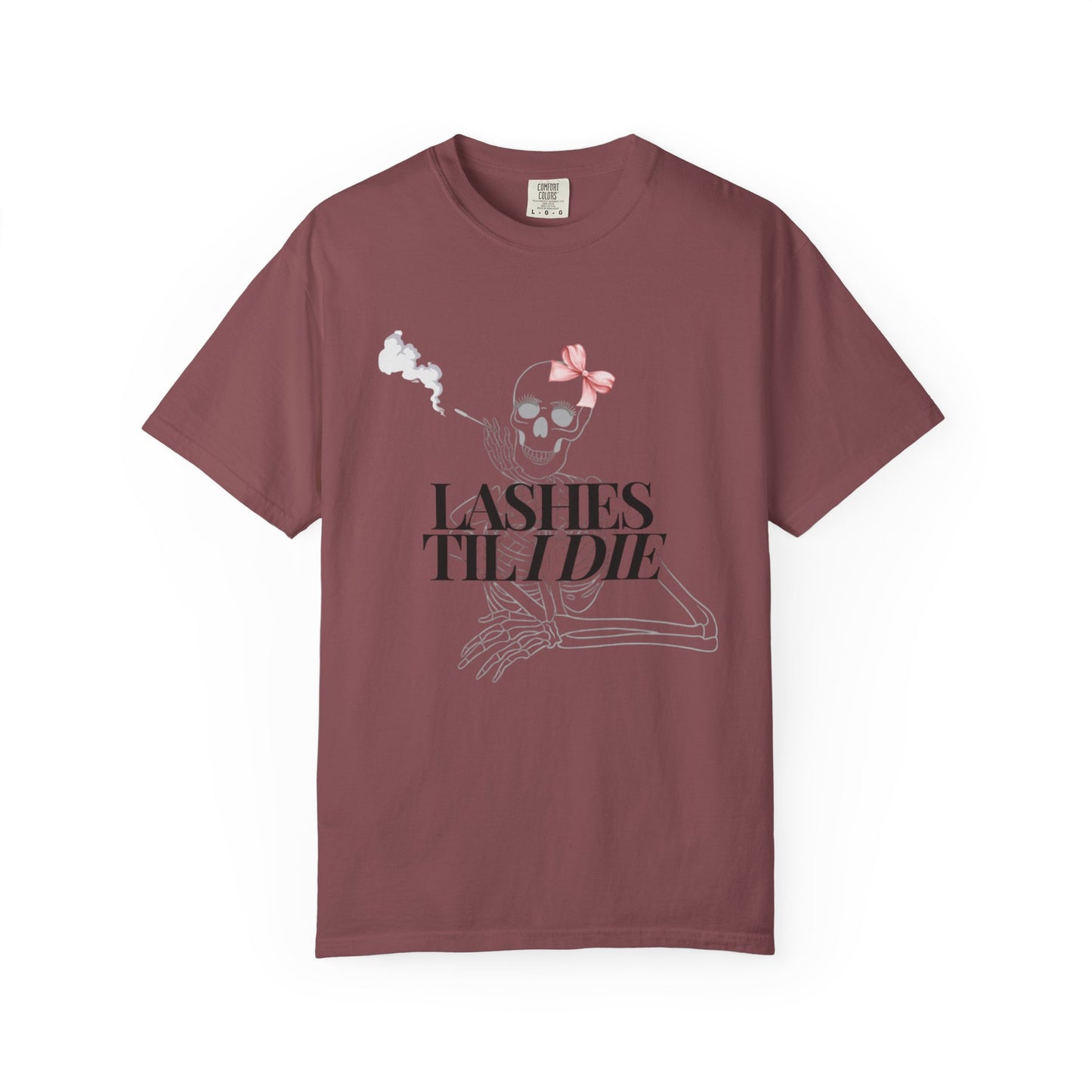 Lashes 'Til I Die T-Shirt