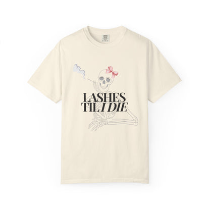 Lashes 'Til I Die T-Shirt