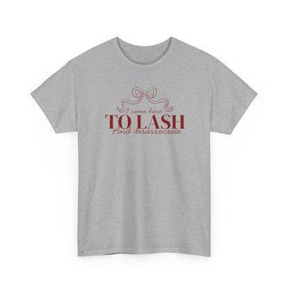 Eyelash Technician Shirt – "I Came For The To Lash" Beauty Tee
