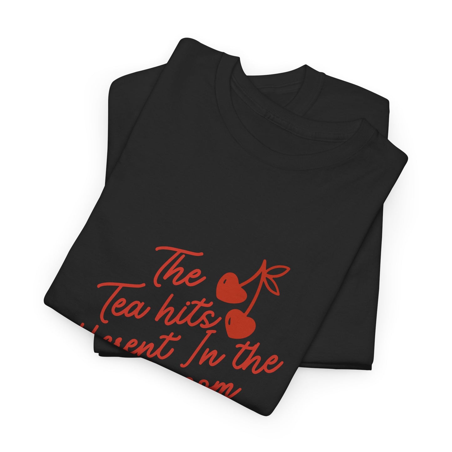Tea Hits Different Tee — "The Tea Hits Different In The Lash Room" Graphic T-Shirt