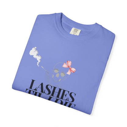 Lashes 'Til I Die T-Shirt