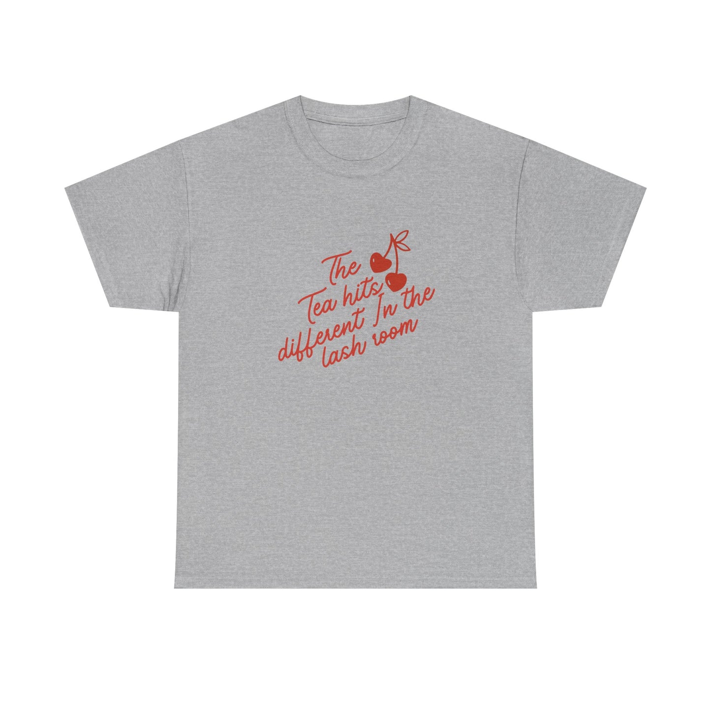 Tea Hits Different Tee — "The Tea Hits Different In The Lash Room" Graphic T-Shirt