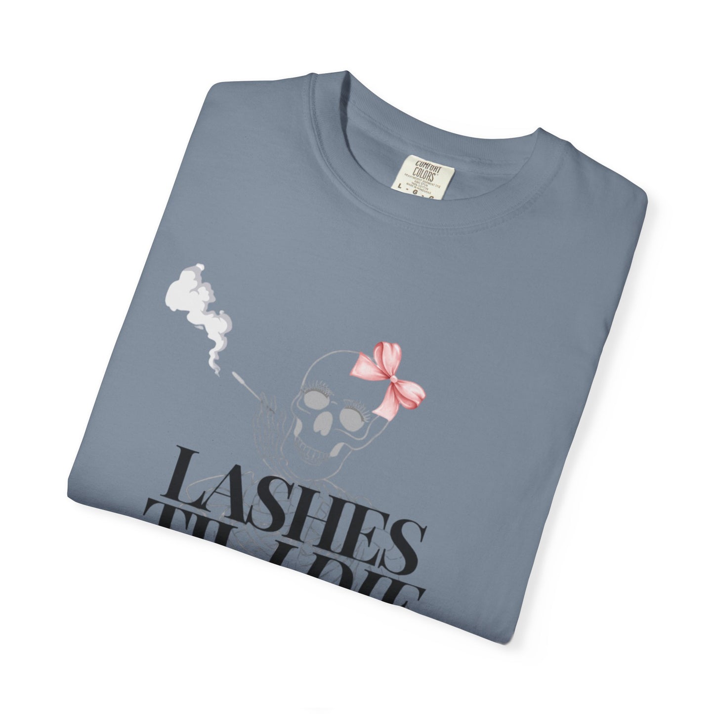 Lashes 'Til I Die T-Shirt