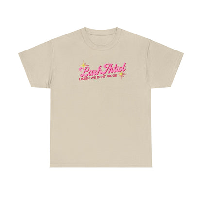 Lash Artist Tee — "Listen We Don’t Judge" Pink Script Lash Technician Shirt