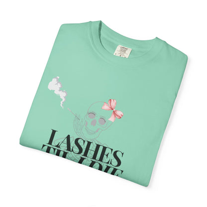 Lashes 'Til I Die T-Shirt