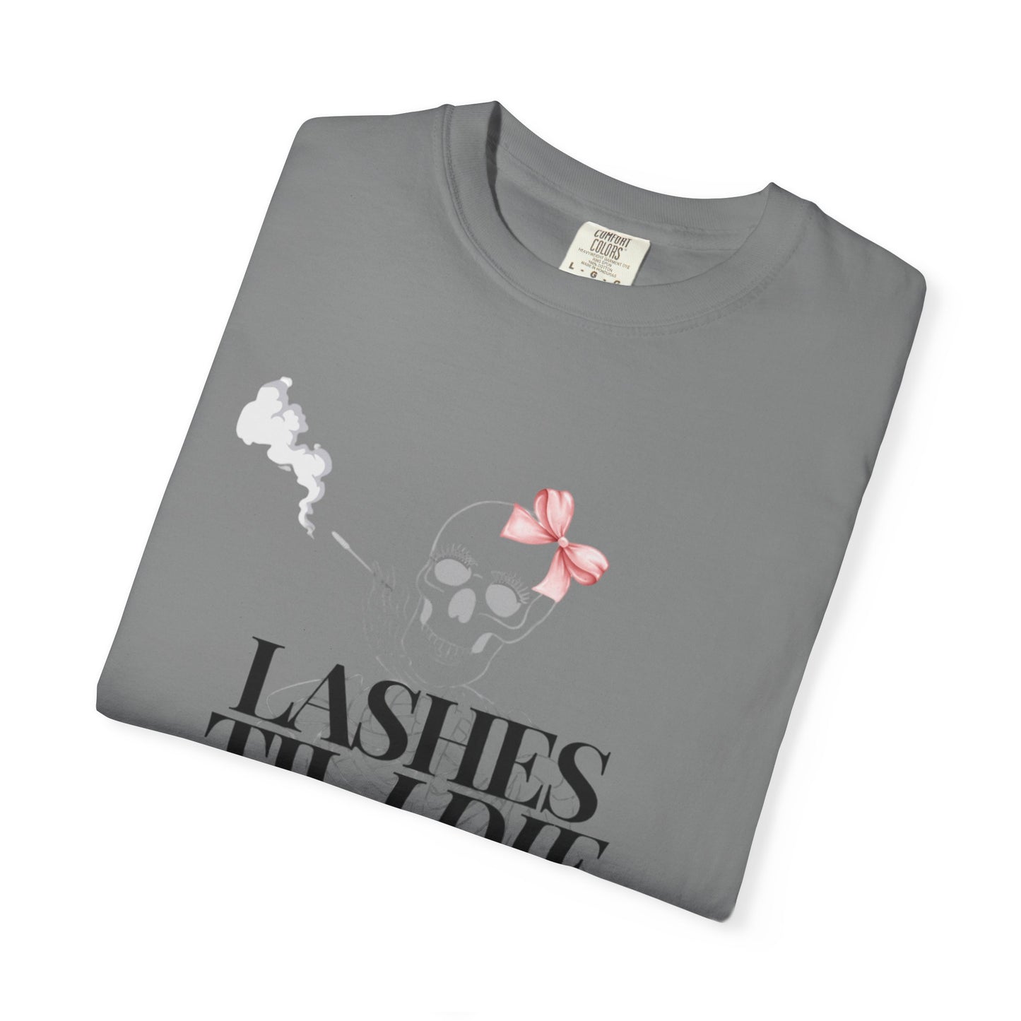 Lashes 'Til I Die T-Shirt
