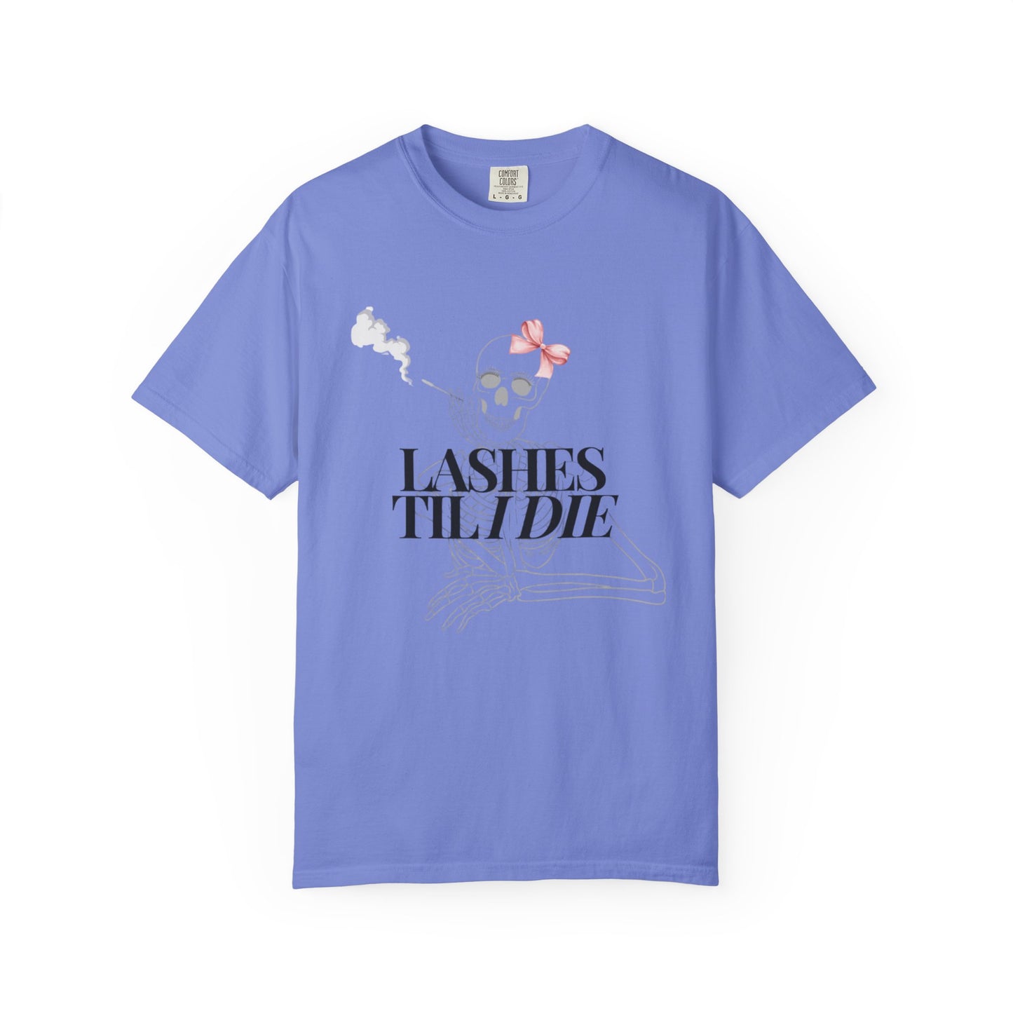 Lashes 'Til I Die T-Shirt