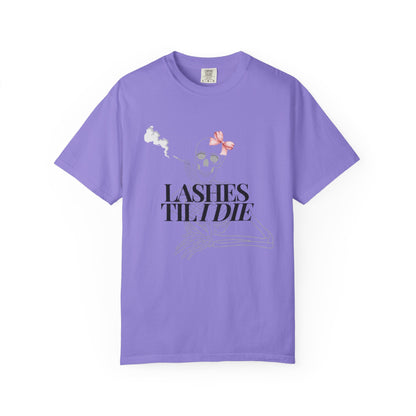 Lashes 'Til I Die T-Shirt
